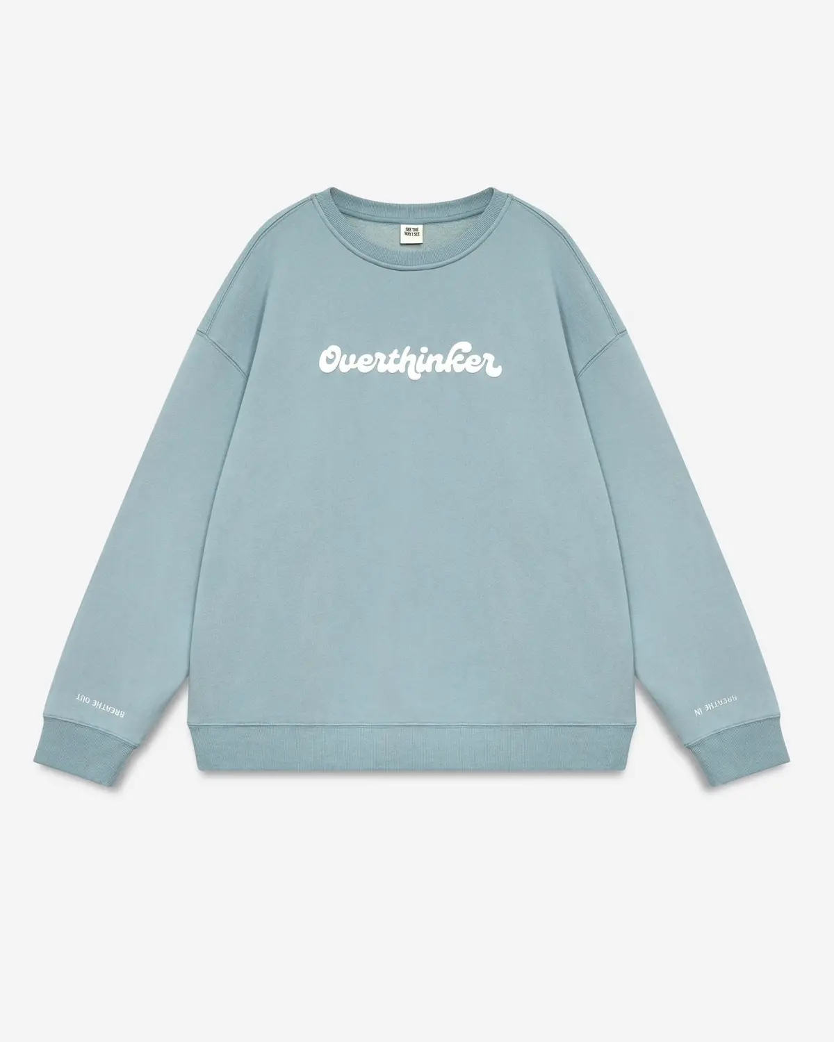 Overthinker (Breathe In & Out) Crewneck 2