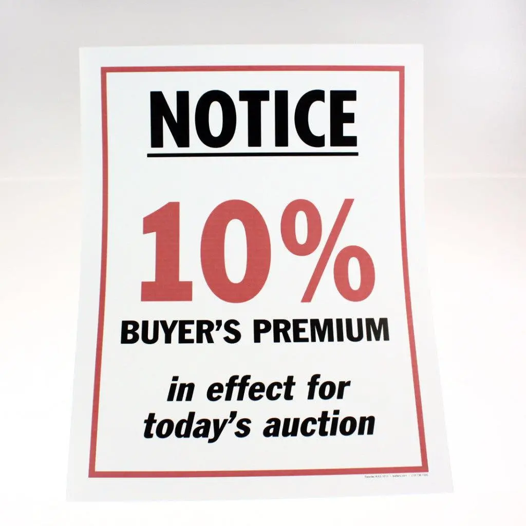 "10% Buyer's Premium" - 12" X 18" Laminated Sign 1