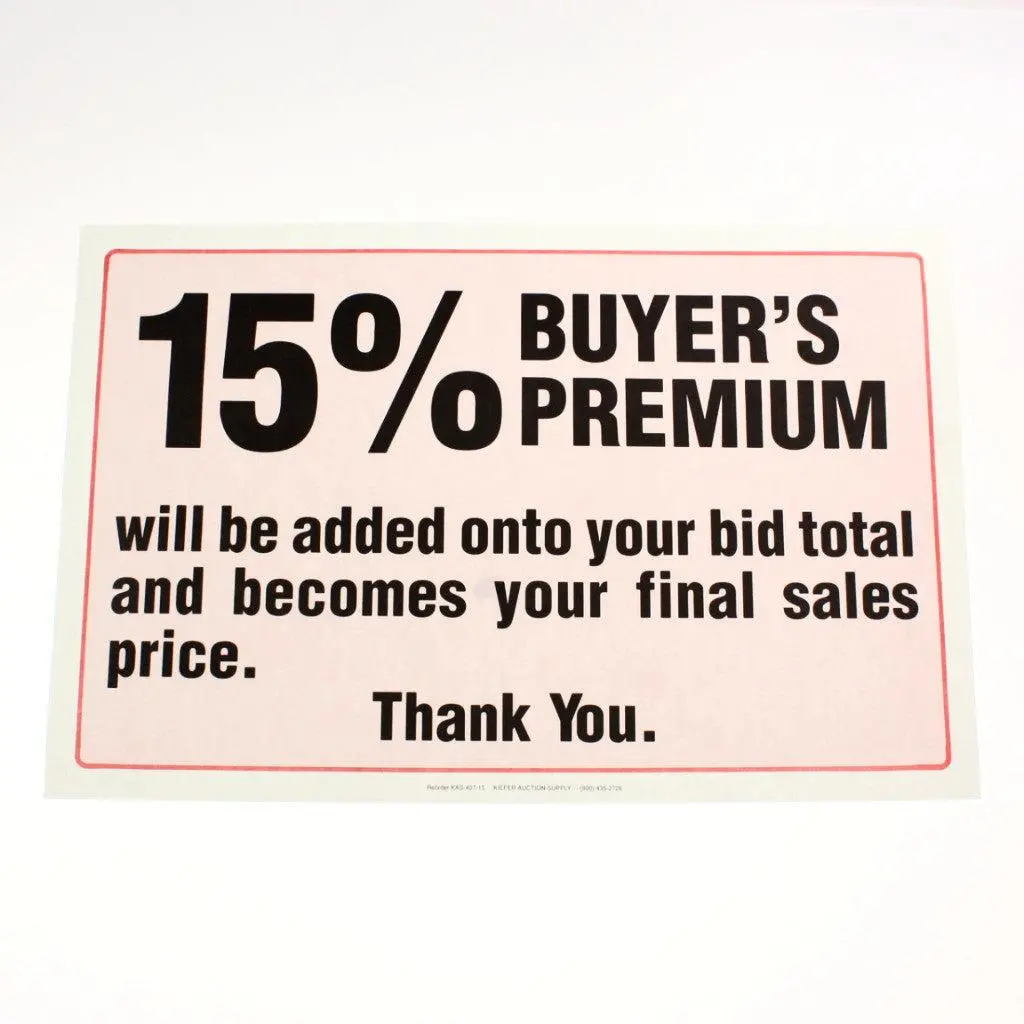 "15% Buyers Premium" - 11" X 17" Laminated Sign 1