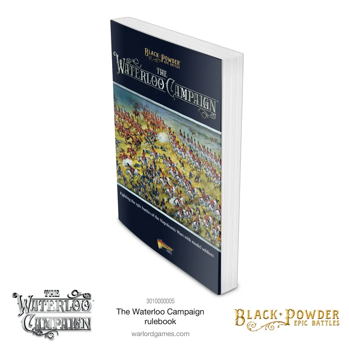 Black Powder Epic Battles: The Waterloo Campaign Rulebook 1