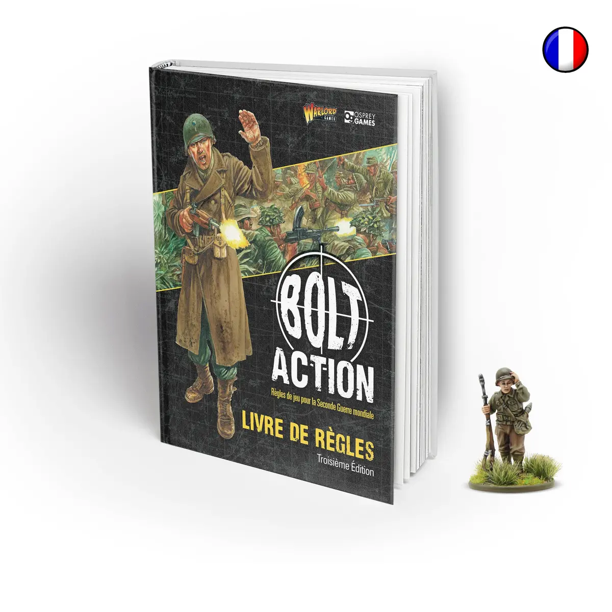 Bolt Action: Third Edition Rulebook (French) With Francis S. Currey Special Miniature 1