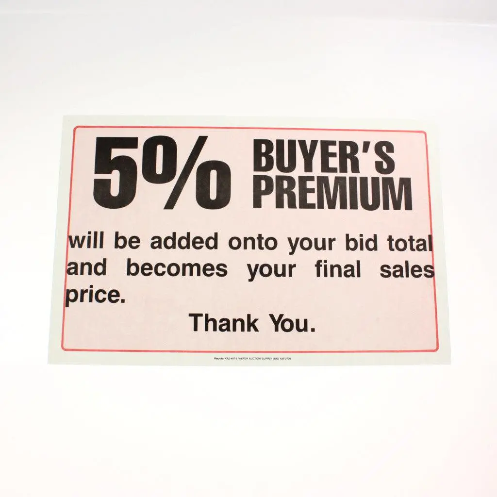 "5% Buyers Premium" - 11" X 17" Laminated Sign 1
