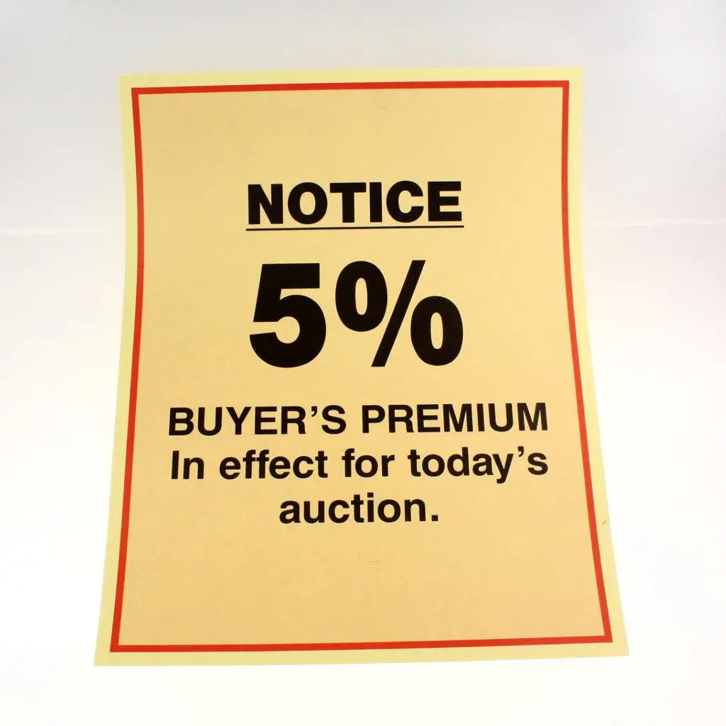 "5% Buyer's Premium" - 12" X 18" Laminated Sign 1