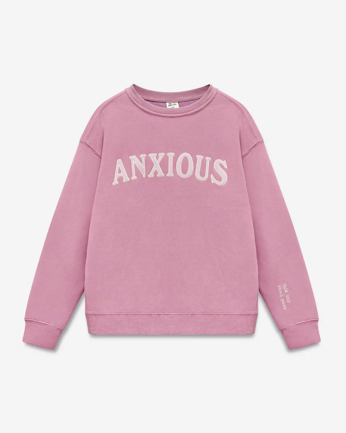 Anxious (This Too Shall Pass) Crewneck 2