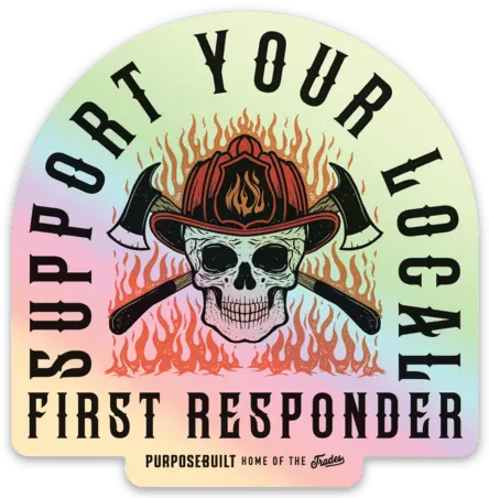 Support First Responders Sticker 2.5In - Firefighter Edition - Holographic 1