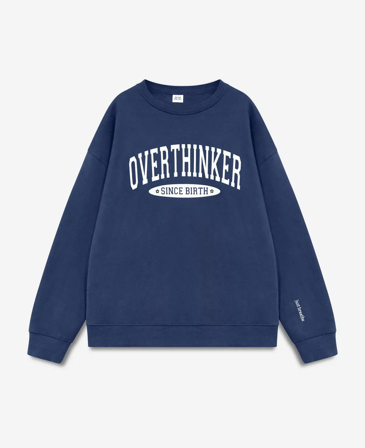 Overthinker Since Birth Crewneck 1