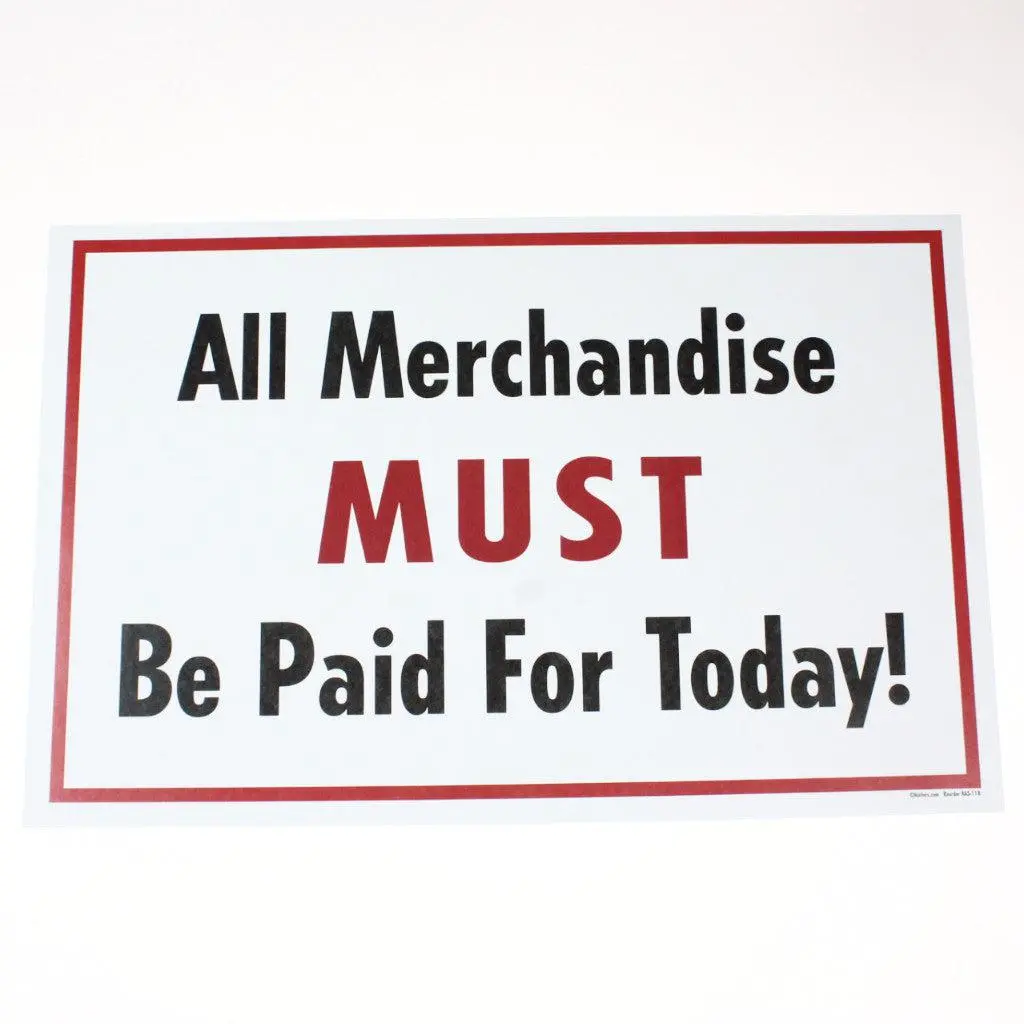 "All Merchandise Paid" - 11" X 17" Laminated Sign 1
