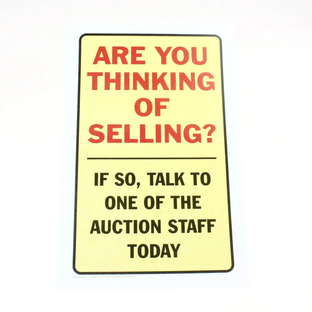 "Are You Thinking Of Selling" - 11" X 17" Laminated Sign 1