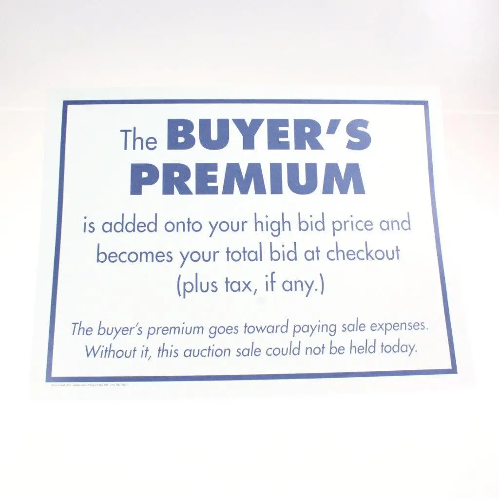 "Buyer's Premium" - 12" X 18" Laminated Sign 1