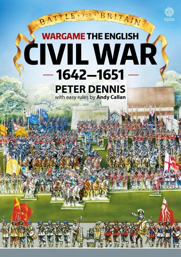 Battle For Britain - Wargame The English Civil War 1642 - 1651 1