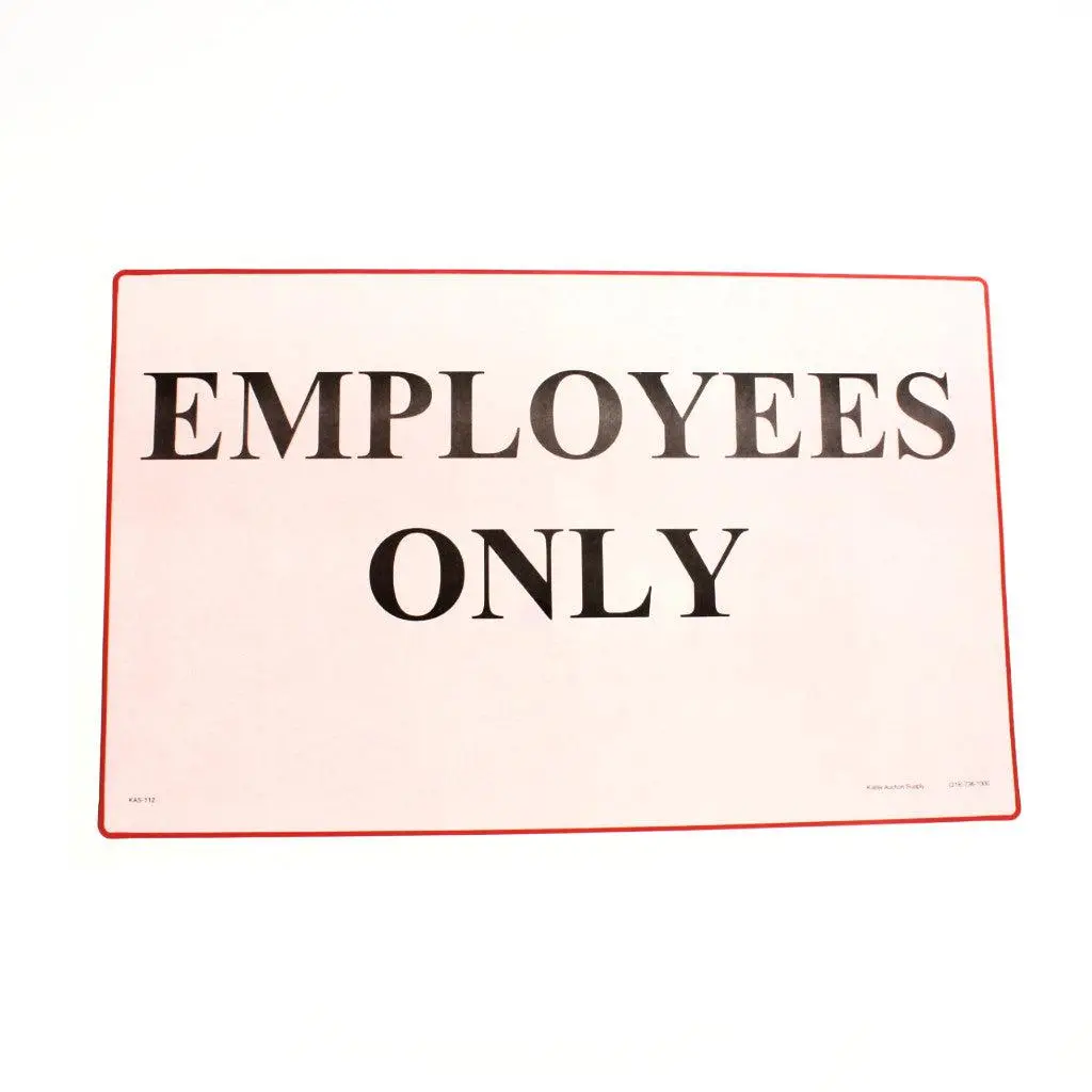 Employees Only 11 X 17 Laminated Sign 1