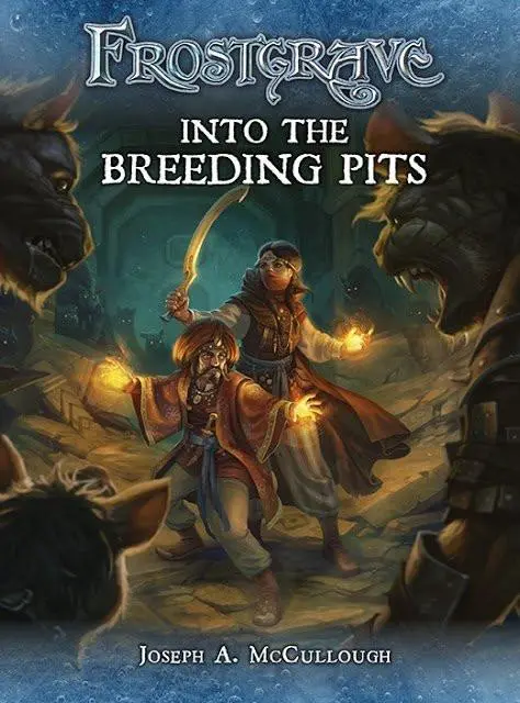 Frostgrave - In To The Breeding Pits 1