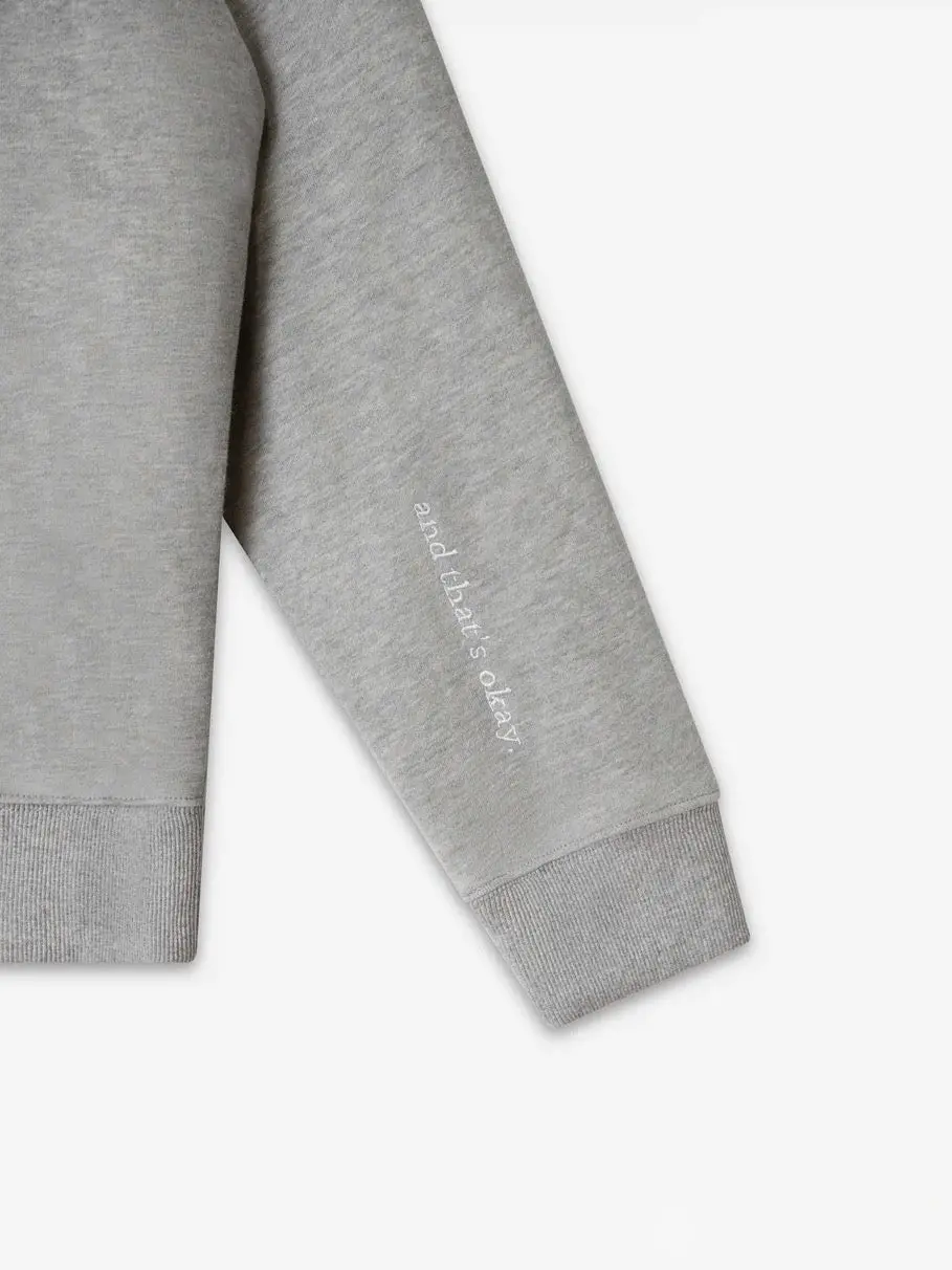 Emotional (And That's Okay) Crewneck 11