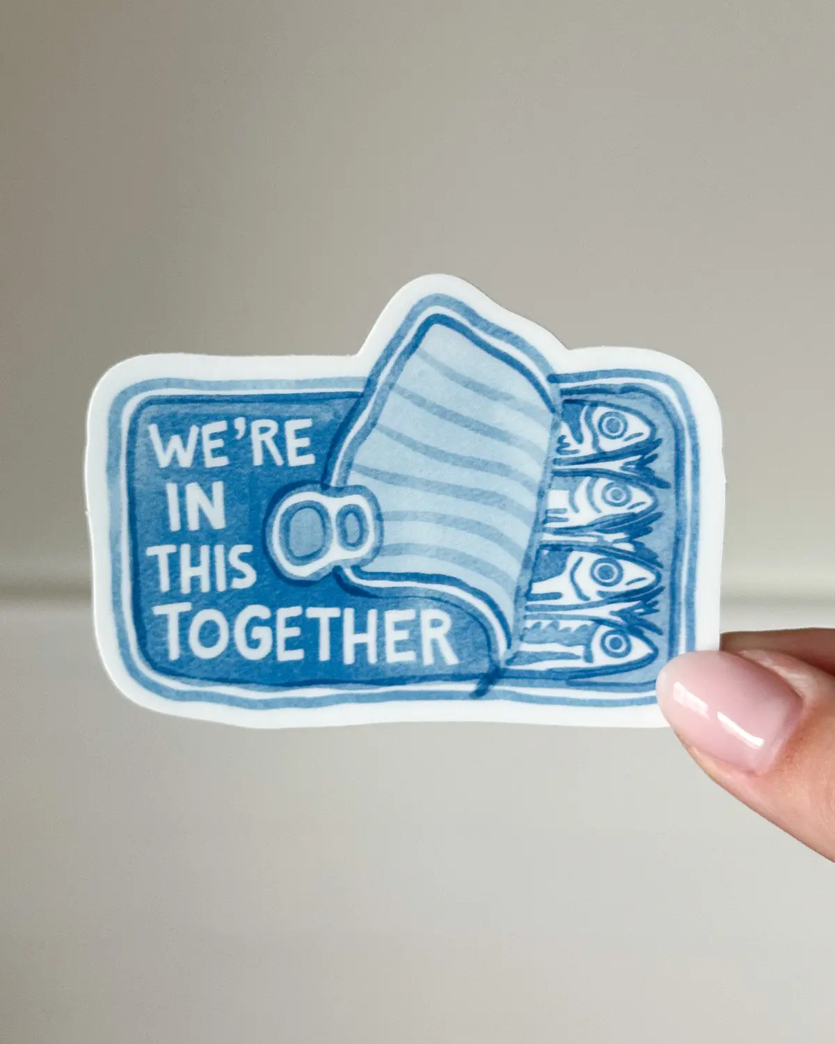 We're In This Together Sticker 1