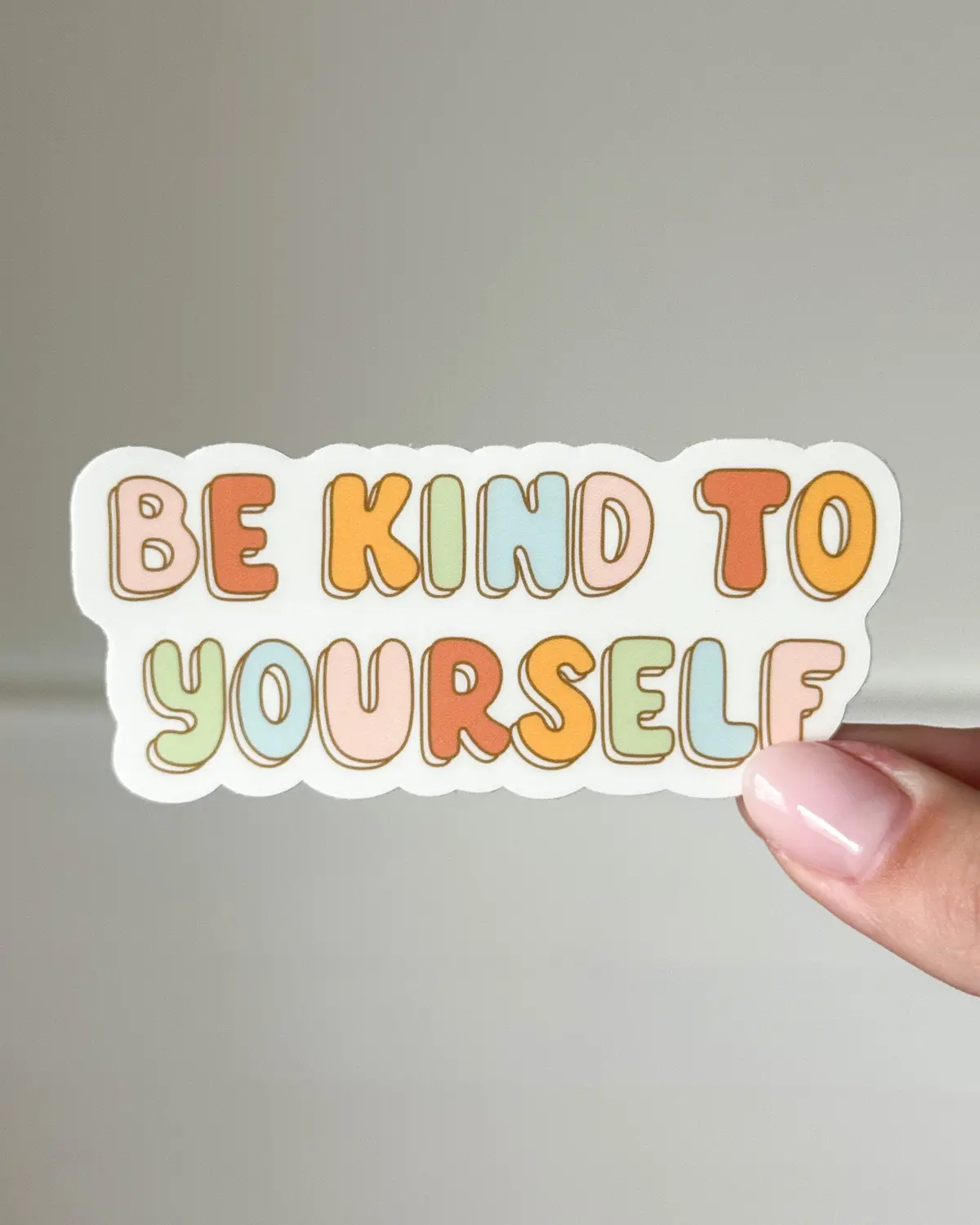 Be Kind To Yourself Sticker 1