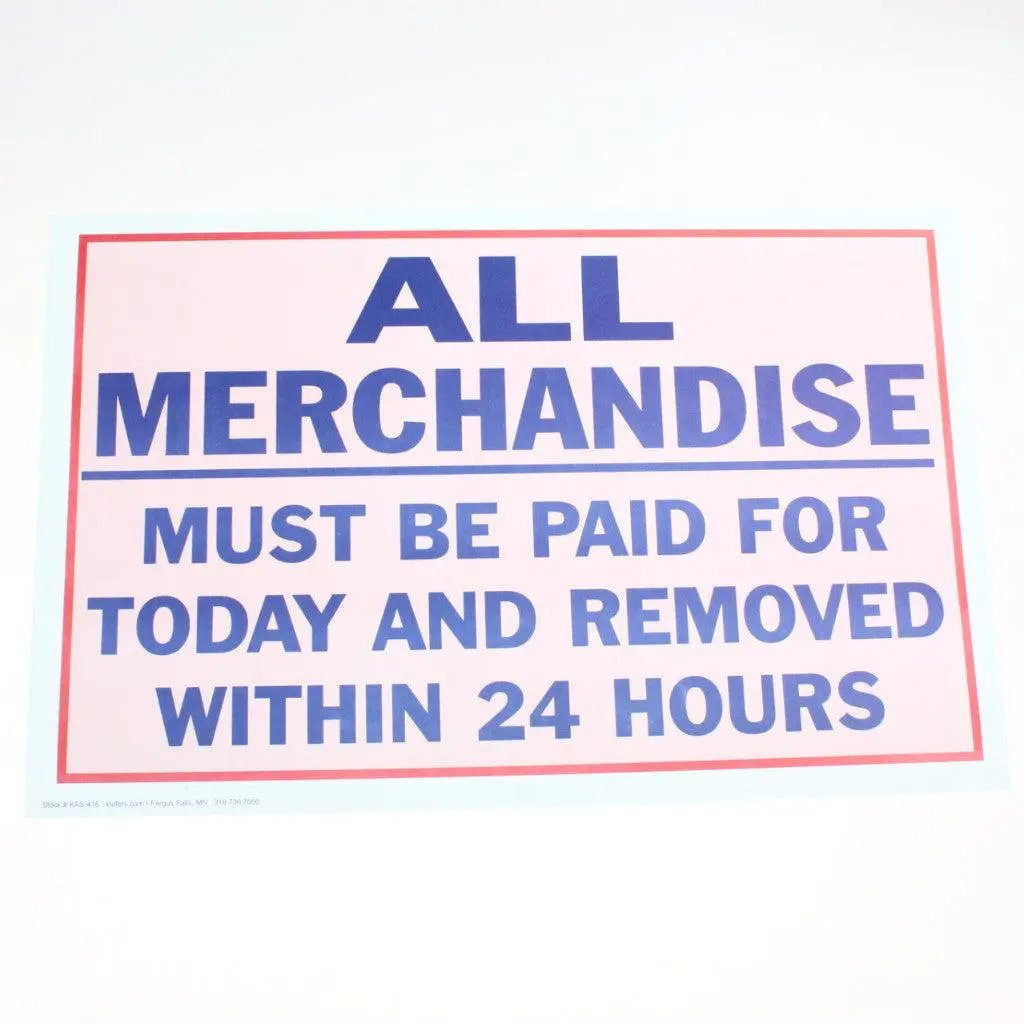 "Merchandise Paid/Removed 24 Hours" - 11" X 17" Laminated Sign 1