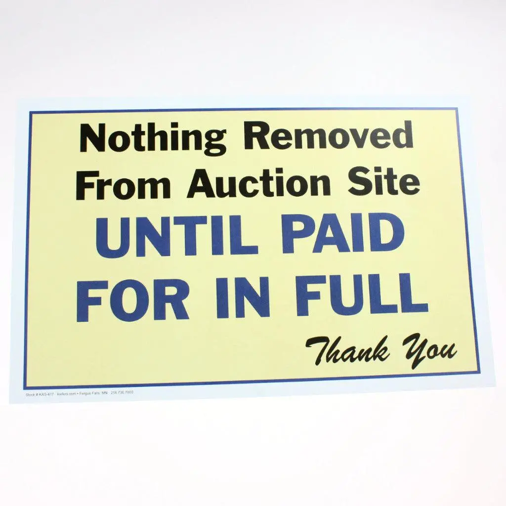"Nothing Removed Until Paid" - 11" X 17" Laminated Sign 1