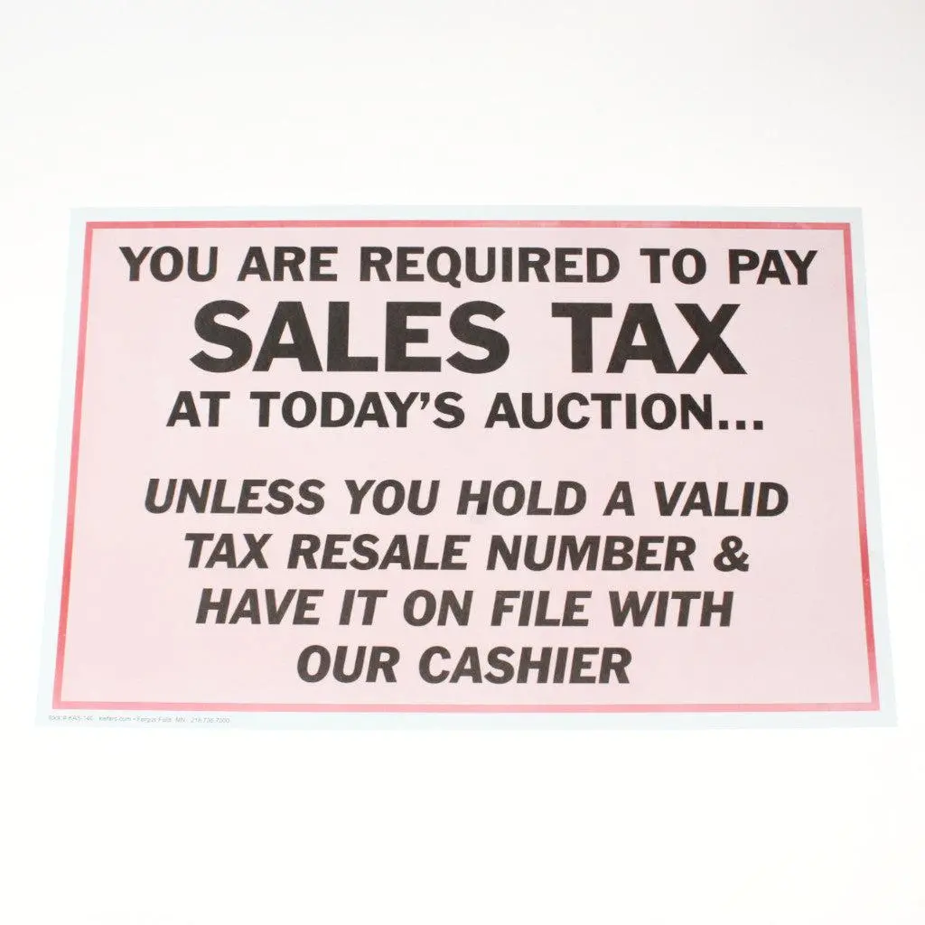 "Required To Pay Sales Tax" - 11" X 17" Laminated Sign 1