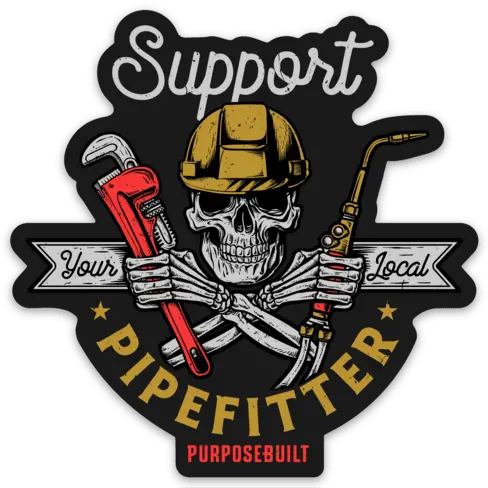 Support Your Local Pipefitter Sticker, 3In 1