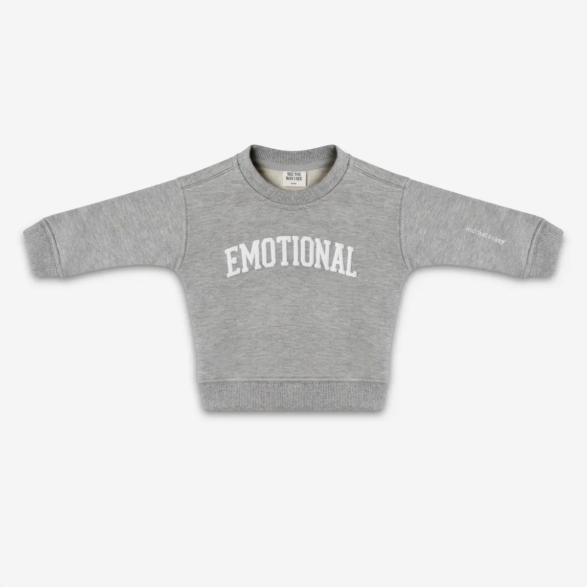 Mini Emotional (And That's Okay) Crewneck 1