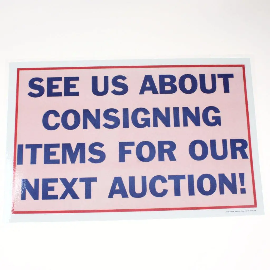 "See Us About Consigning" - 11" X 17" Laminated Sign 1