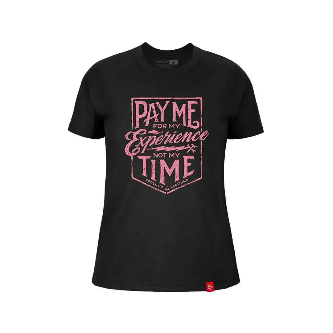 Women's Pay Me T-Shirt 2