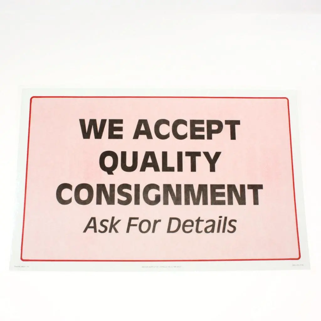 We Accept Quality Consignment 11 X 17 Laminated Sign 1