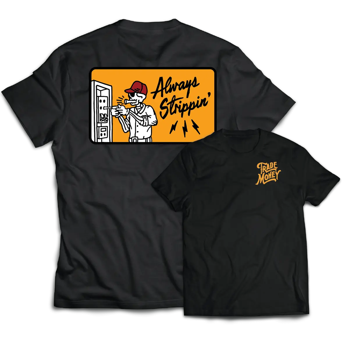 Always Strippin' Tee, Black 1
