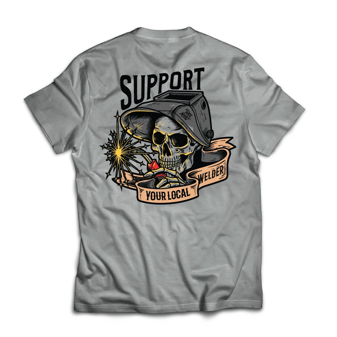 Support Your Local Welder, Grey Frost 1